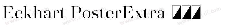 Eckhart PosterExtra字体转换